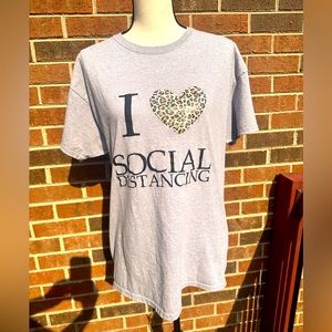 I love social distancing T-shirt size